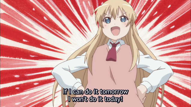 And sometimes, it’s like that.